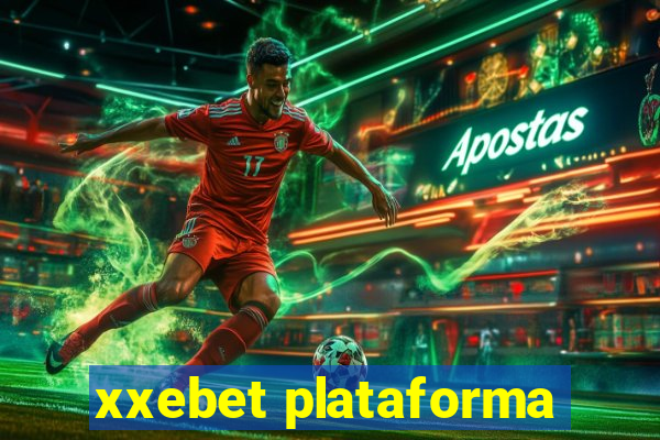 xxebet plataforma